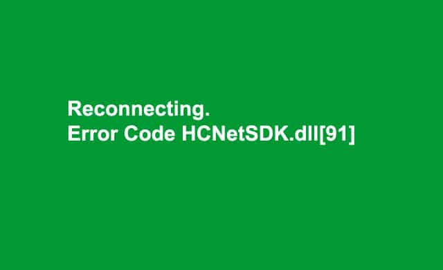 error code hcnetsdk.dll [91]