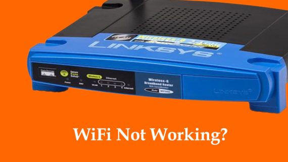 WIFI is not Working – 8 Tips to WIFI Troubleshooting