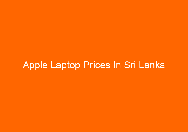 Apple Laptop Prices In Sri Lanka 1