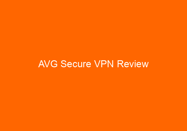 AVG Secure VPN Review 1