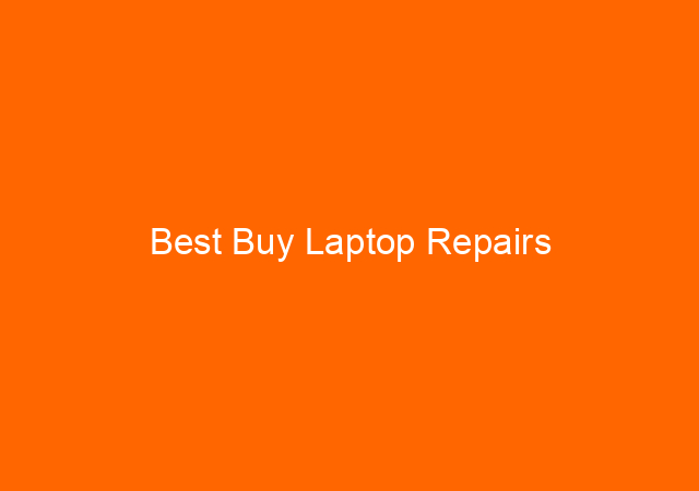Best Buy Laptop Repairs