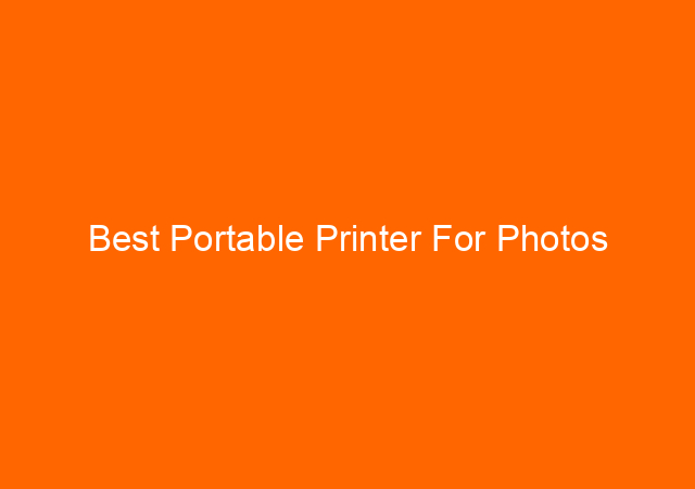 Best Portable Printer For Photos
