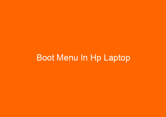 Boot Menu In Hp Laptop
