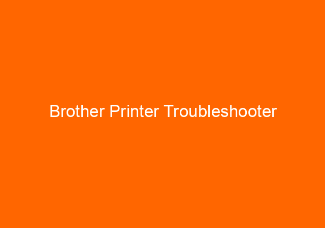 Brother Printer Troubleshooter 1
