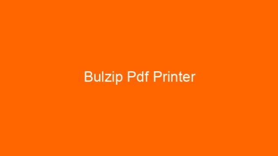 Bulzip Pdf Printer