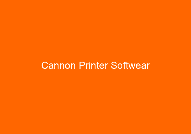Cannon Printer Softwear 1