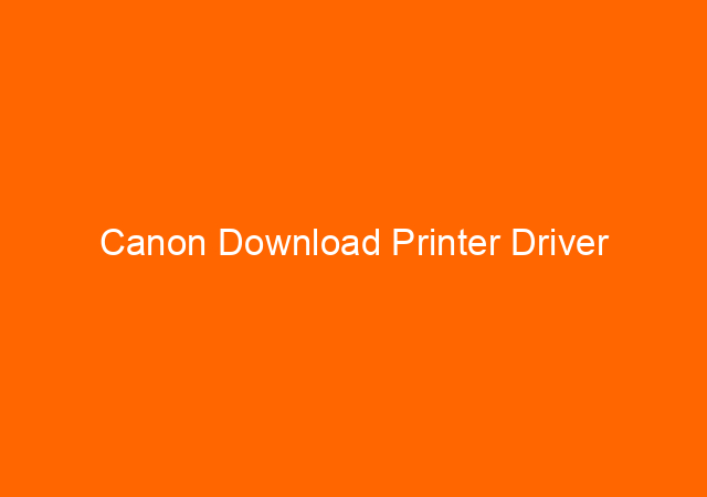 Canon Download Printer Driver
