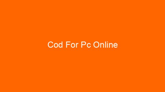 Cod For Pc Online