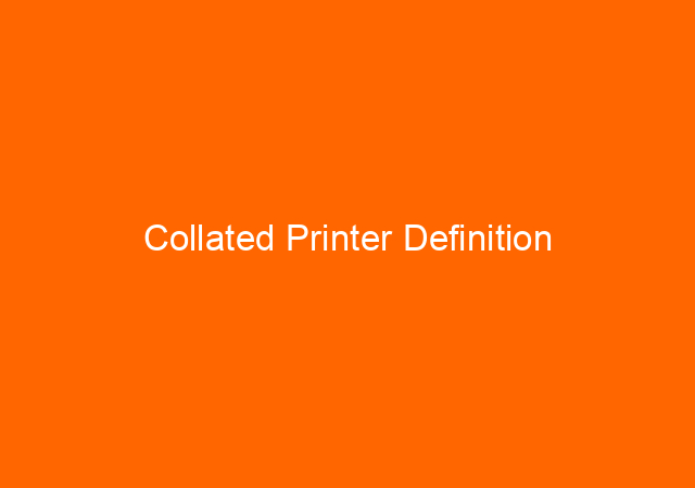 Collated Printer Definition