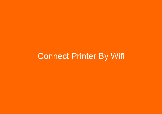 Connect Printer By Wifi