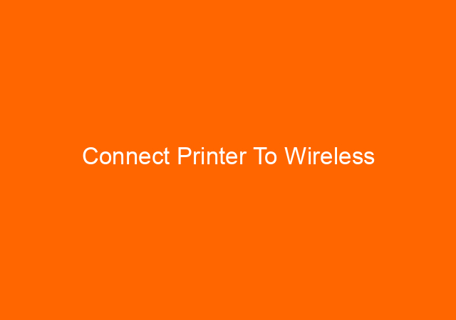 Connect Printer To Wireless