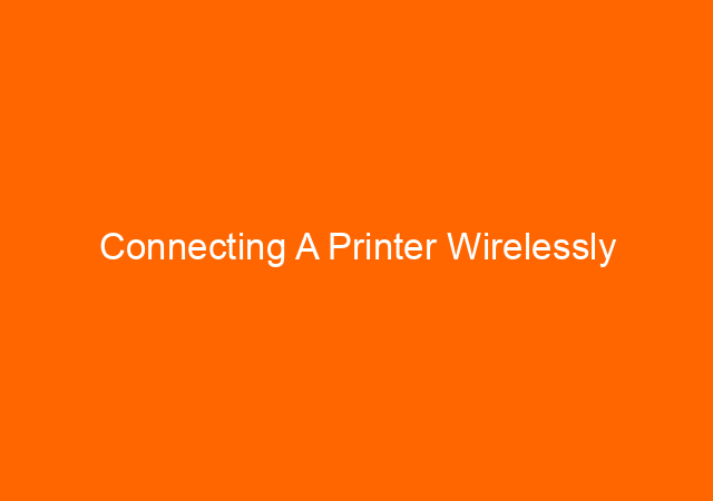 Connecting A Printer Wirelessly