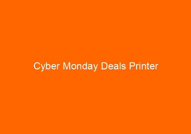 Cyber Monday Deals Printer
