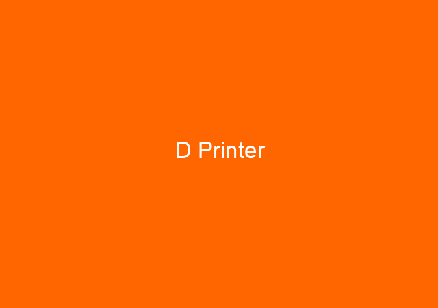 D Printer