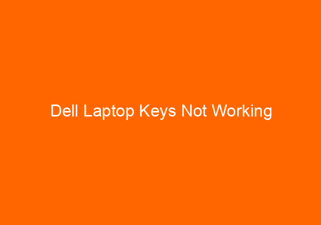 Dell Laptop Keys Not Working