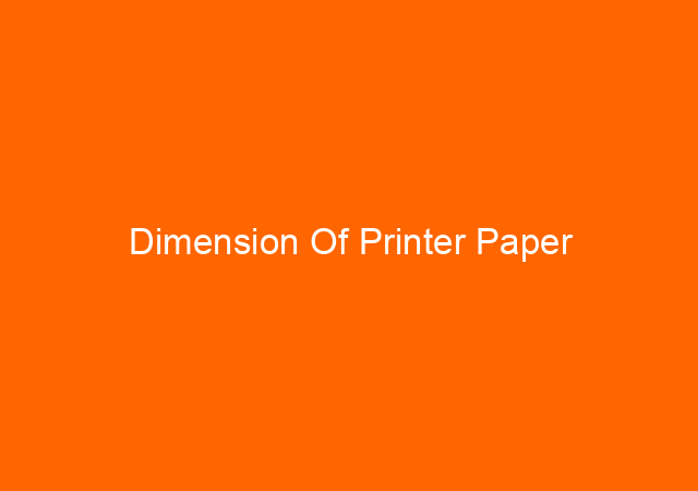 Dimension Of Printer Paper 1