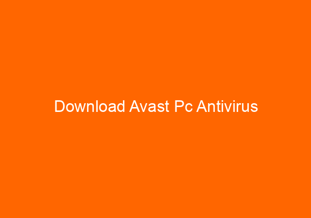 Download Avast Pc Antivirus