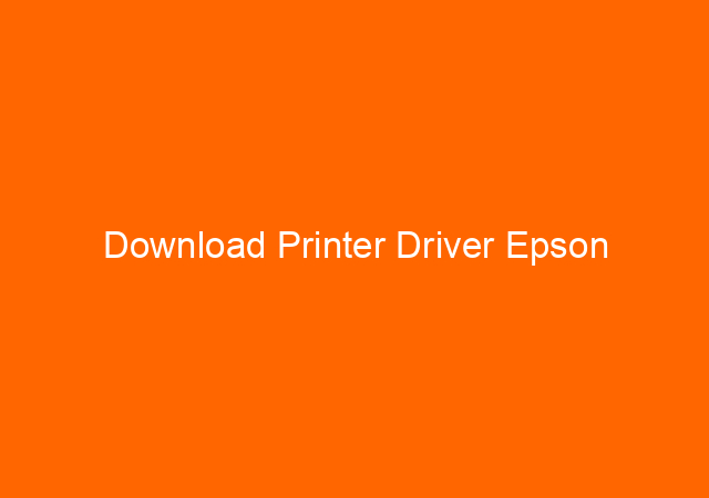 Download Printer Driver Epson