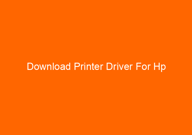 Download Printer Driver For Hp