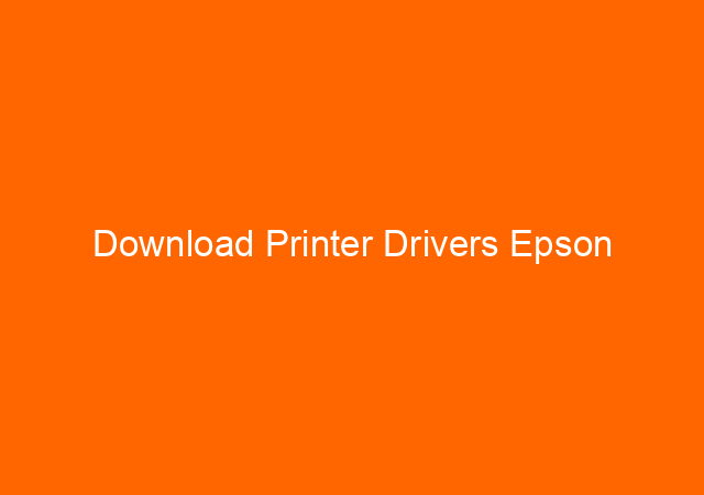 Download Printer Drivers Epson 1
