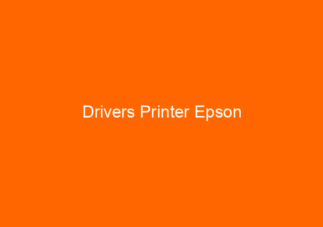 Drivers Printer Epson
