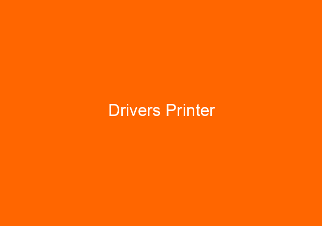 Drivers Printer