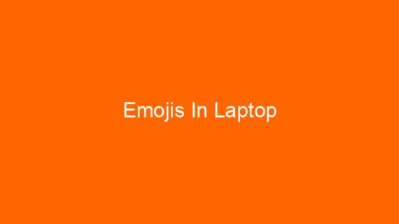 Emojis In Laptop