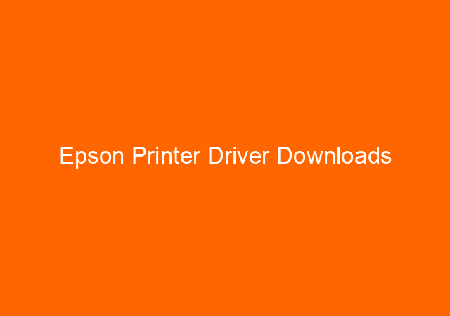 Epson Printer Driver Downloads