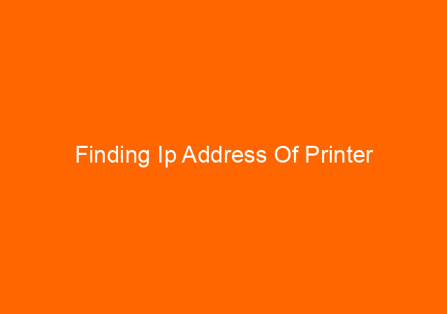 Finding Ip Address Of Printer 1