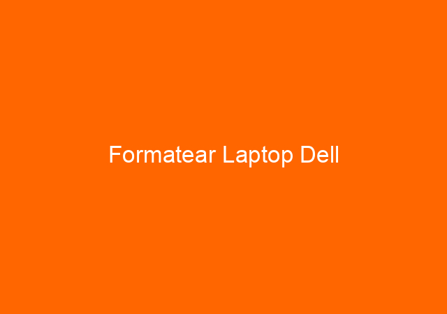 Formatear Laptop Dell