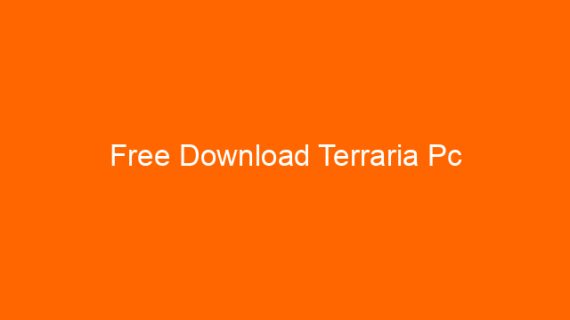 Free Download Terraria Pc