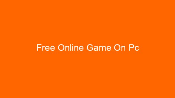 Free Online Game On Pc