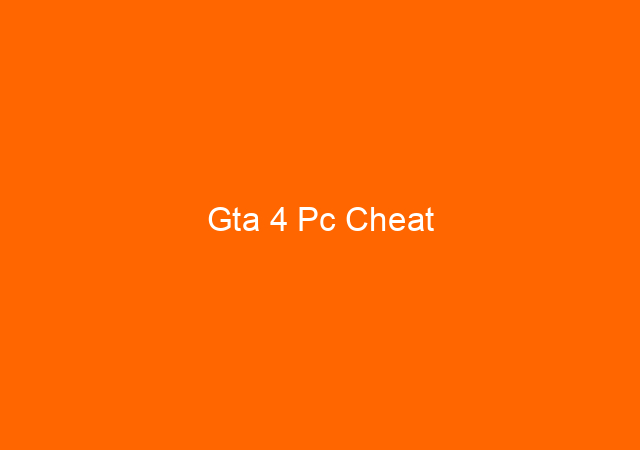 Gta 4 Pc Cheat