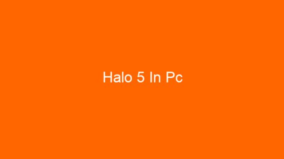 Halo 5 In Pc