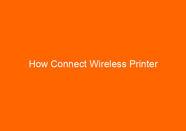 How Connect Wireless Printer