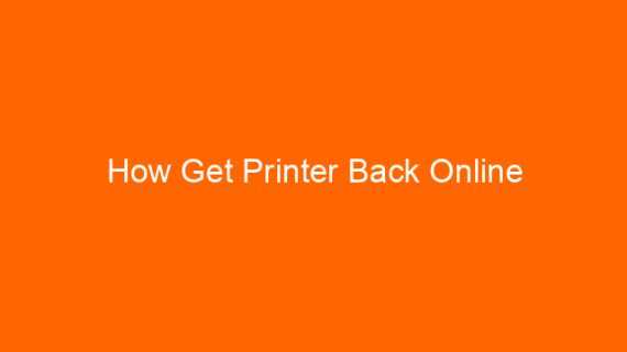How Get Printer Back Online