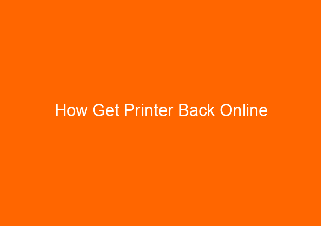 How Get Printer Back Online 1