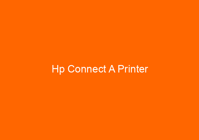 Hp Connect A Printer