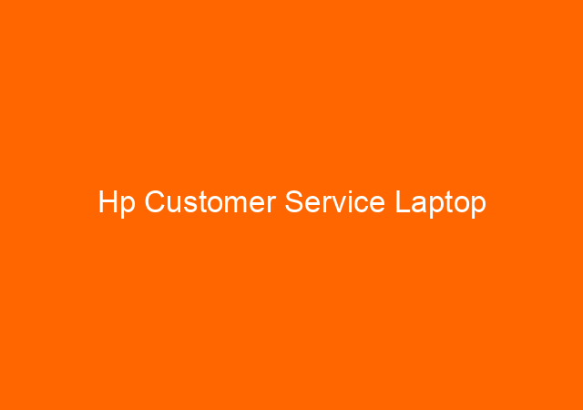 Hp Customer Service Laptop