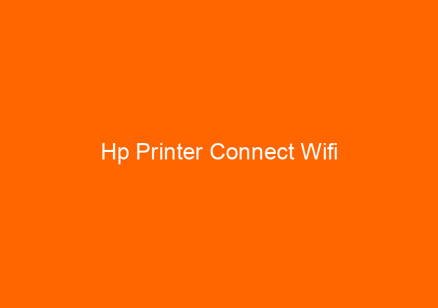 Hp Printer Connect Wifi 1