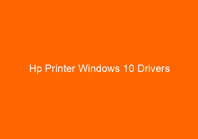 Hp Printer Windows 10 Drivers 1