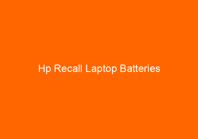 HP Recall Laptop Batteries