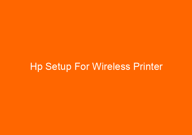 Hp Setup For Wireless Printer