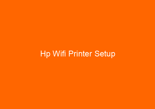 Hp Wifi Printer Setup