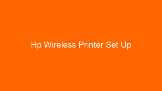 Hp Wireless Printer Set Up