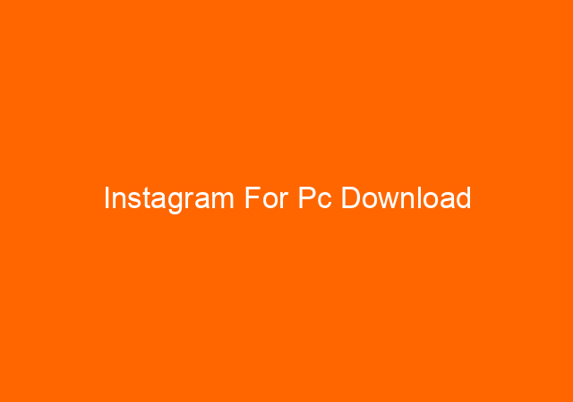 Instagram For Pc Download