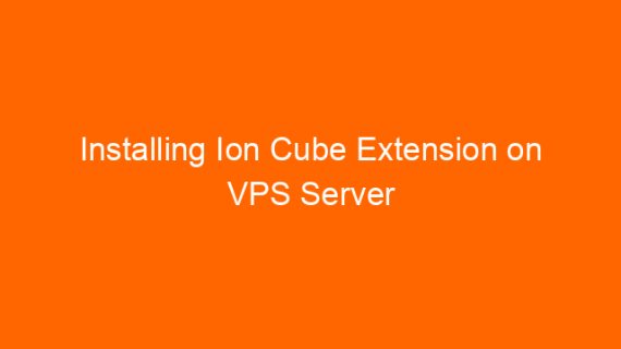 Installing Ion Cube Extension on VPS Server