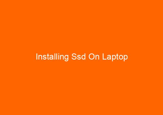 Installing Ssd On Laptop