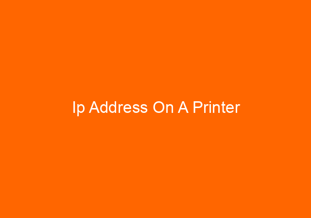 Ip Address On A Printer