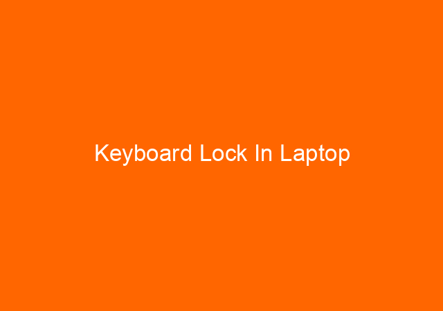 Keyboard Lock In Laptop